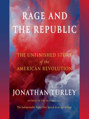 cover image of Rage and the Republic